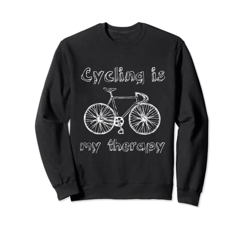 Cycling is my Therapy Funny Bike Riding Cyclist Camiseta Sudadera