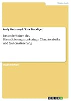 Besonderheiten des Dienstleistungsmarketings. Charakteristika und Systematisierung 3668037094 Book Cover
