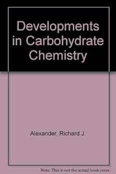 Hardcover Developments in Carbohydrate Chemistry Book