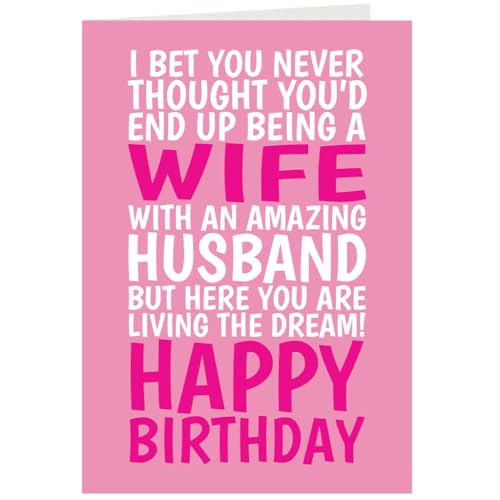 Wife Birthday Card From Husband - Funny Amazing Husband Joke Design - Blank Inside 7x5 Size With Envelope