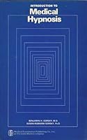 Introduction to medical hypnosis 0874883237 Book Cover