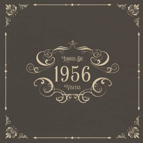 1956 Libros de Visitas: Libros de visitas para fiestas de cumpleaños de estilo vintage para que la familia y los amigos inserten saludos y mensajes | 100 páginas