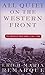 All Quiet on the Western Front: A Novel