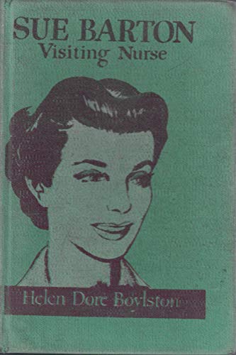 Sue Barton, Visiting Nurse 0316104825 Book Cover