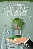 Fostering Sustainability by Management Education (Contemporary Perspectives in Corporate Social Performance and Policy)