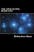 The Apocalypse, Book One: Introduction and the Epistles to the Seven Churches 1499506732 Book Cover