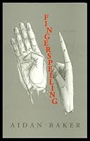 Fingerspelling: Poems & drawings 1894131002 Book Cover