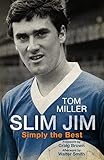 Slim Jim: Simply the Best (English Edition)