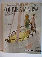 Rock-a-Bye Baby Book by Columbia Minerva Beehive, Infants to 3 Years, Book 738 B003X6ENDI Book Cover