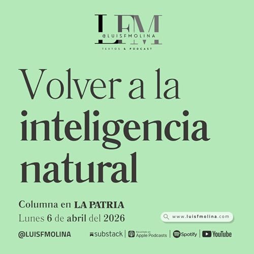 36. Volver a nuestra inteligencia natural