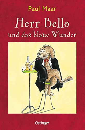 Herr Bello 1. Herr Bello und das blaue Wunder: Der Auftakt der einzigartigen Kinderbuch-Reihe von Bestseller-Autor Paul Maar für Leser ab 8 Jahren