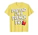 Pretend I'm A French Fry T-Shirt