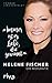 Produktbild "Immer ist es Liebe, die gewinnt": Helene Fischer. Die Biografie