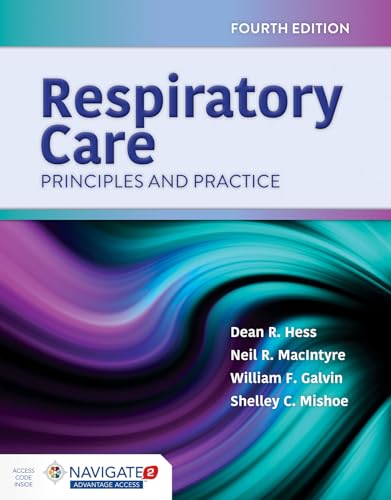 Respiratory Care: Principles And Practice: Principles And Practice