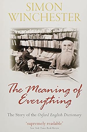 Book cover The Meaning of Everything: The Story of the Oxford English Dictionary