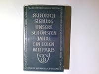 Unsere schönsten Jahre. Ein Leben mit Paris B0000BNX3X Book Cover