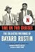 Time on Two Crosses: The Collected Writings of Bayard Rustin