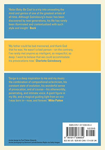 Relax Baby Be Cool: The Artistry and Audacity of Serge Gainsbourg