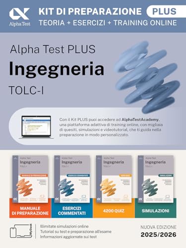 Alpha Test Plus Ingegneria TOLC-I 2026-2027. Kit di preparazione Plus. Per test di ammissione universitari. Con piattaforma e simulatore online
