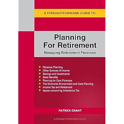 Straightforward Guide to Planning for Retirement, A