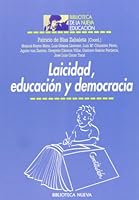 Laicidad, educación y democracia 8497424751 Book Cover