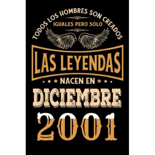 Regalo de 21 Cumpleaños Para Hombre : Las Leyendas Nacen en diciembre 2001: Regalos de Cumpleaños Vintage Para El Marido Hermano Papá Amigos, Cumplir ... en diciembre de 2001, Cuaderno de Cumpleaños.