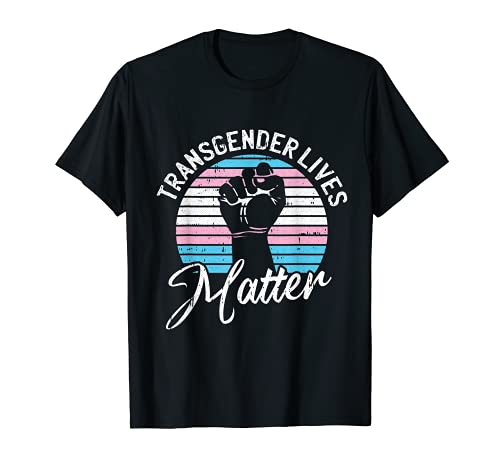 Trans Lives Matter Transgender Pride LGBT-Q Proud Ally Maglietta