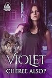  Violet (The Silver Series Book 4) (English Edition)
