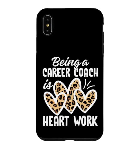 Being a Career Coach is Heart Work �q���E�� �X�}�z�P�[�X iPhone XS Max �p