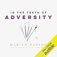 Couverture de In the Teeth of Adversity