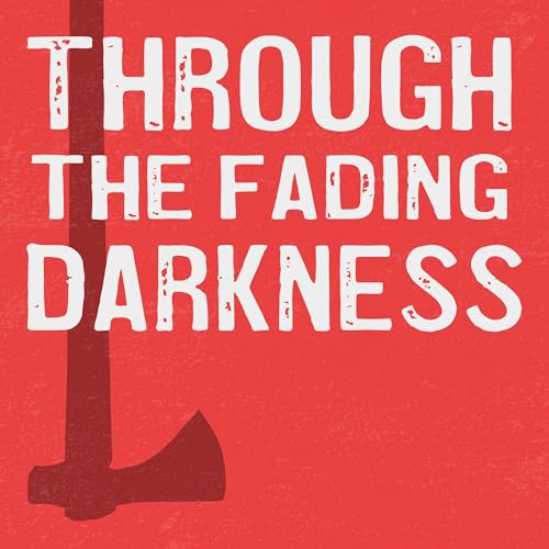 Page de couverture de Through the Fading Darkness
