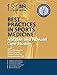 Best Practices in Sports Medicine: AMSSM and AOASM Case Studies