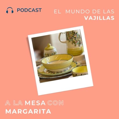 El Mundo de las Vajillas