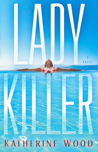Ladykiller: A Novel