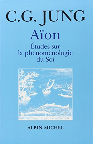 Télécharger Aïon : Etudes sur la phénoménologie du soi PDF Ebook En Ligne