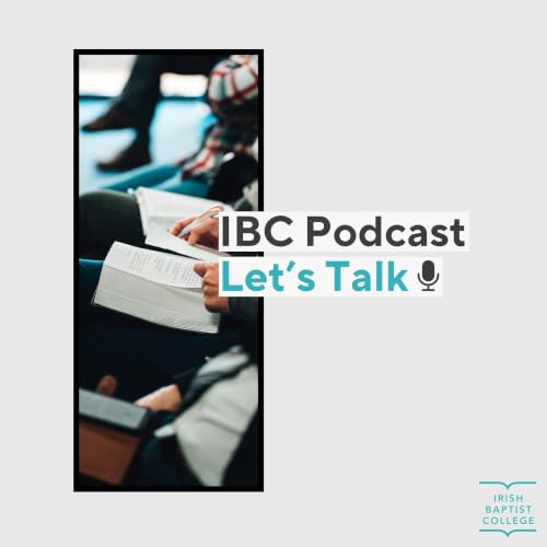 『The Irish Baptist College Podcast』のカバーアート