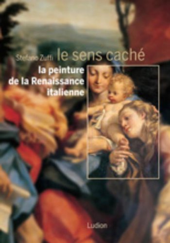 Le sens caché de la peinture de la Renaissance italienne