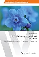 Case Management Bei Demenz 3639488156 Book Cover