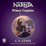 Prince Caspian: The Chronicles of Narnia