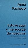 Estuve aquí y me acordé de nosotros: Una historia sobre turismo, trabajo y clase (Nuevos cuadernos Anagrama)
