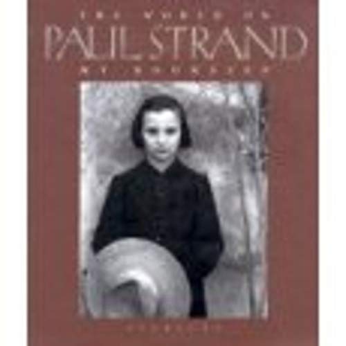 Paul Strand: The World On My Doorstep 1950-1976
