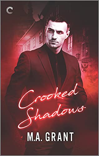 Crooked Shadows: A Vampire Bodyguard Romance (Whitethorn Agency Book 2)