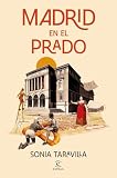 libro madrid 1605  Madrid en el Prado (NO FICCIÓN)