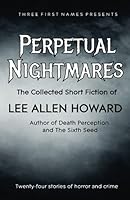 Perpetual Nightmares 1539516318 Book Cover