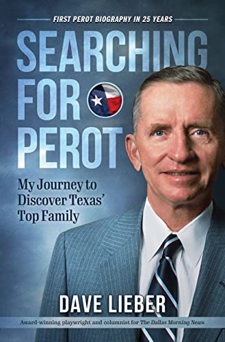 SEARCHING FOR PEROT - My Journey to Discover Texas' Top