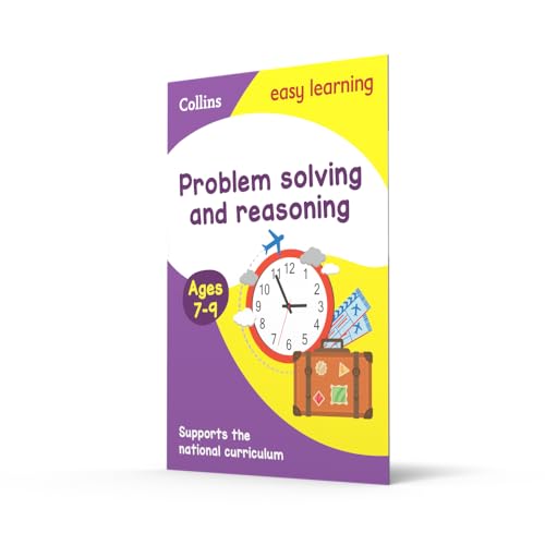 Collins Problem Solving and Reasoning Ages 7-9: Ideal for Home Learning