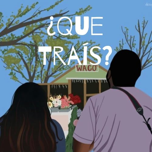 &iquest;Que Tra&iacute;s? Podcast By Rogue Media Network cover art