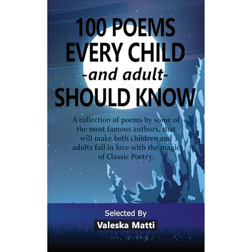 100 Poems Every Child -and adult- Should Know by Valeska Matti episode artwork