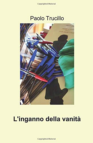 L'inganno della vanità