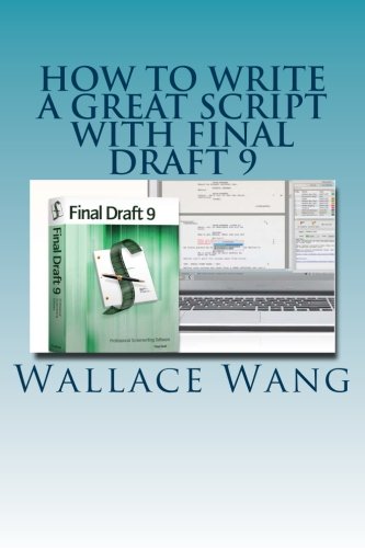 CREATESPACE How to Write a Great Script with Final Draft 9